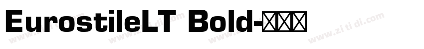 EurostileLT Bold字体转换